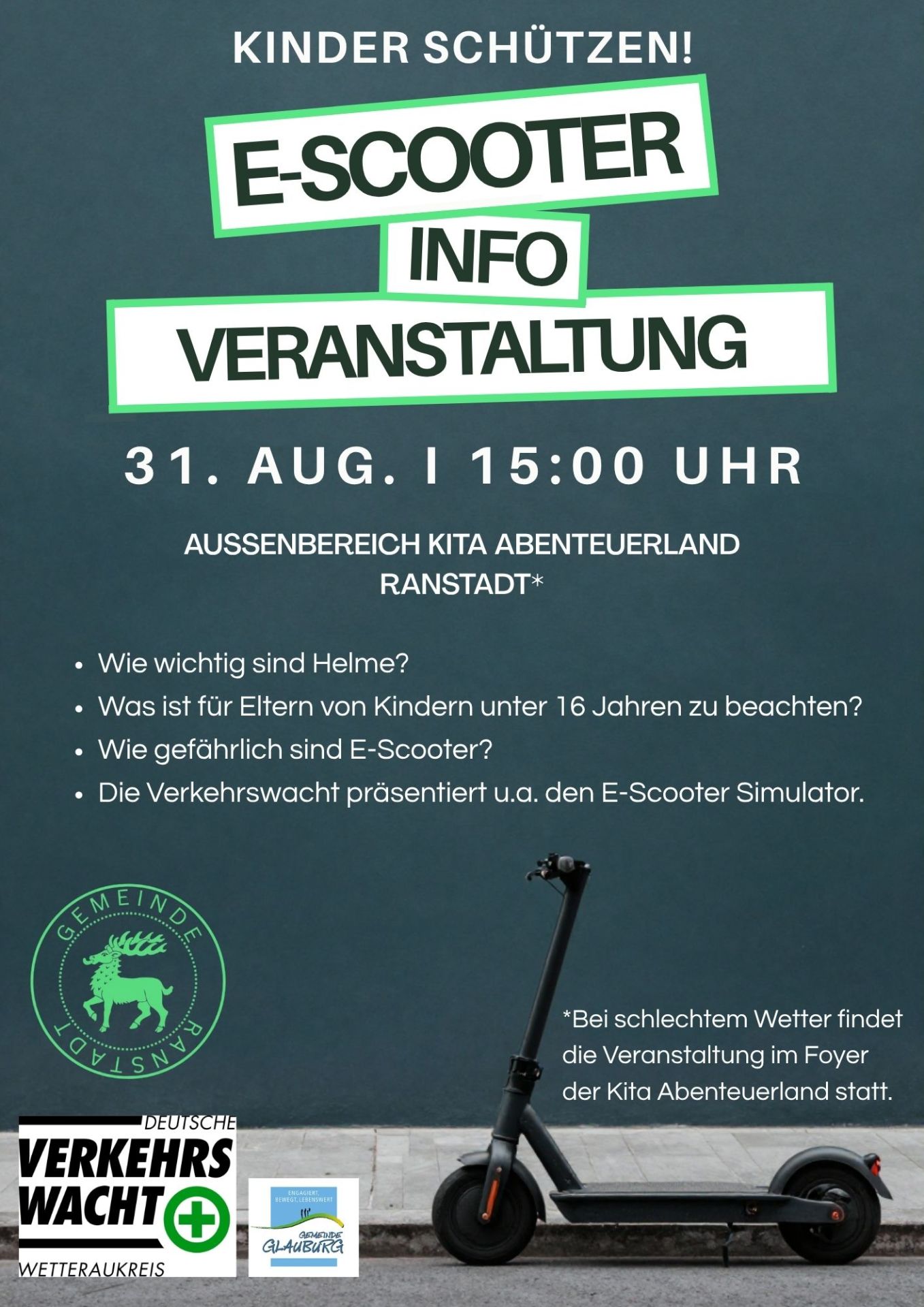 Sicher unterwegs mit dem E-Scooter Flyer zur InfoVA - Ein E-Scooter steht vor einer Wand, neben den Informationen zur VA sind die Logos der Gemeinde Ranstadt, Glauburg und Verkehrswacht Wetterau sind zu sehen.